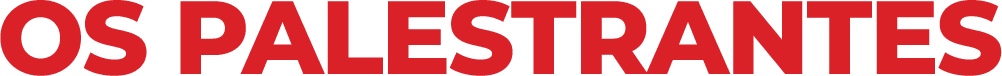 Os Palestrantes