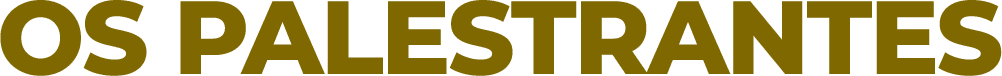 Os Palestrantes